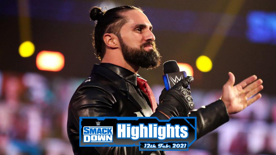 WWE SMACKDOWN Highlights – 02/12/21