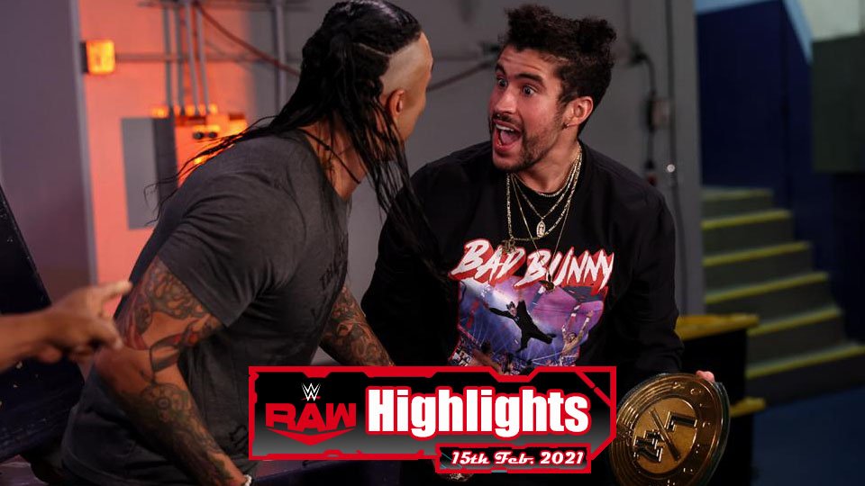 WWE RAW Highlights – 02/15/21