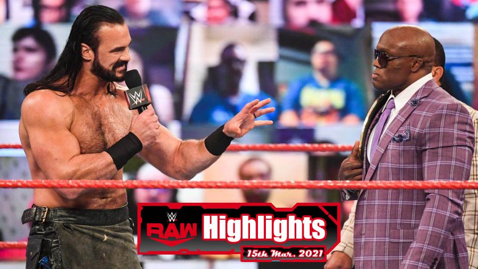 WWE RAW Highlights – 03/15/21