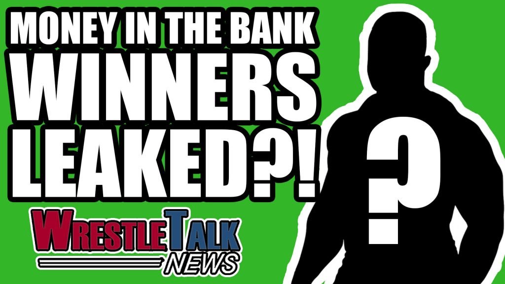 WWE Money In The Bank 2018 Results LEAKED?! WrestleTalk News with Oli Davis