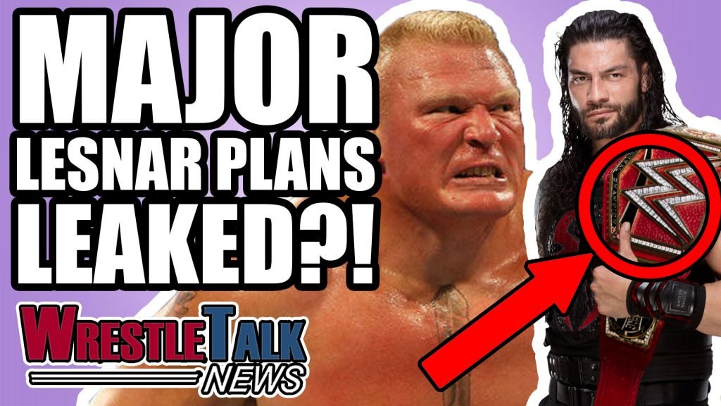 MAJOR WWE Brock Lesnar Plans LEAKED?! WrestleTalk News with El Fakidor