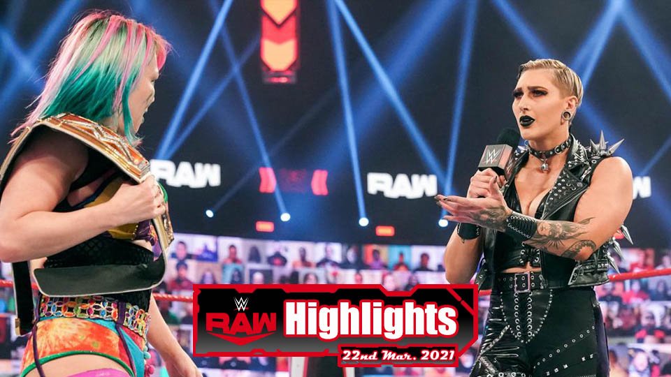 WWE RAW Highlights – 03/22/21