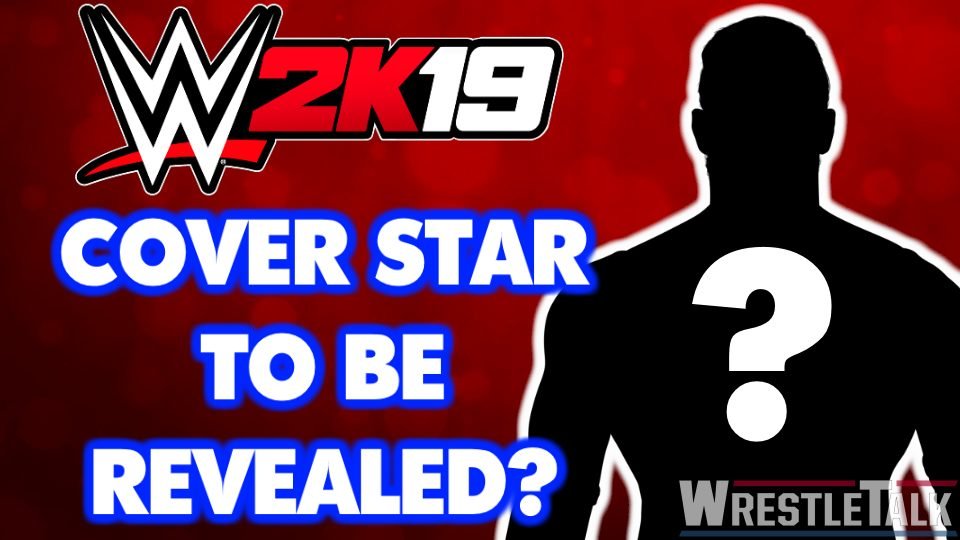WWE 2K19 Cover Superstar to be Revealed June 18