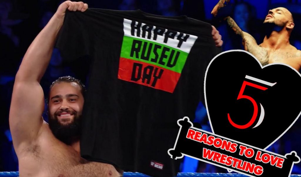 5 Reasons to Love Wrestling: Episode 3