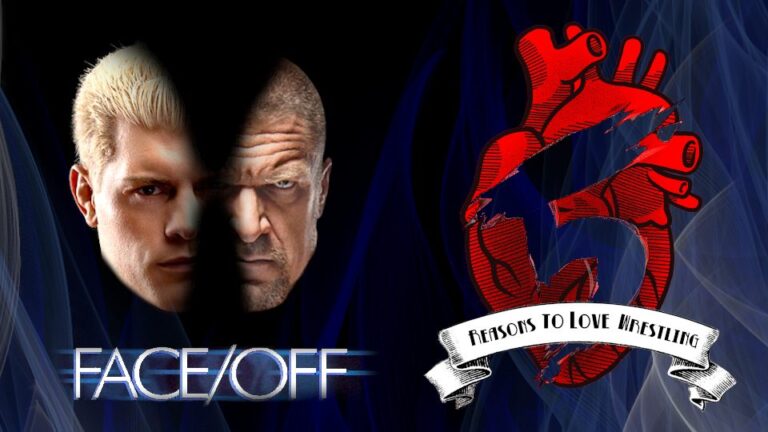 5 Reasons to Love Wrestling: Ep. 9 – THE RETURN!