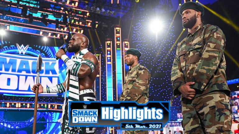WWE SMACKDOWN Highlights – 03/05/21