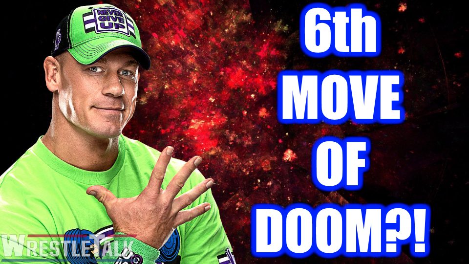 John Cena To Unleash SIXTH MOVE OF DOOM?!