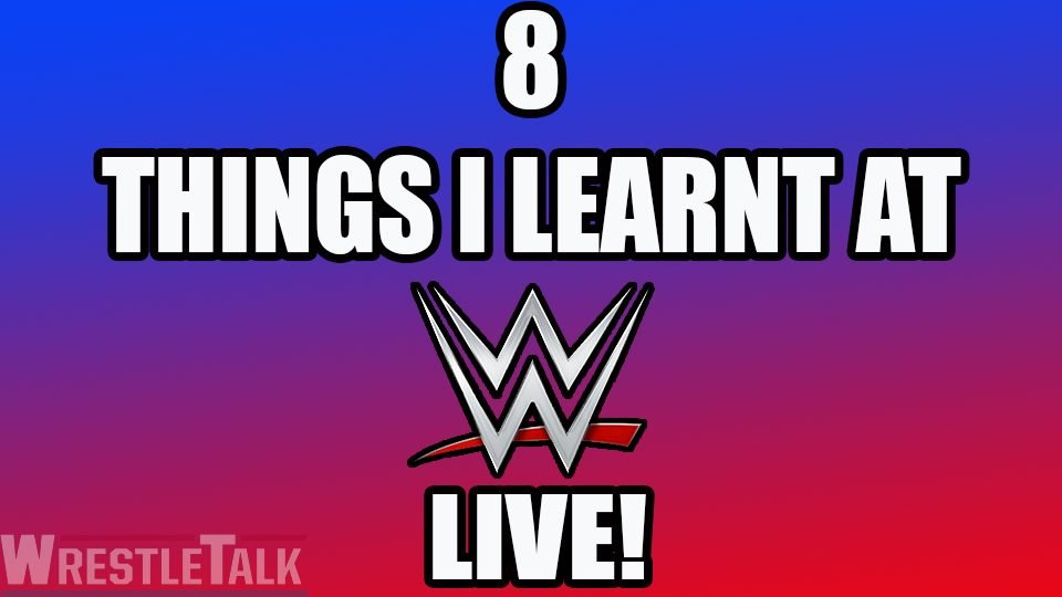 Eight Things I Learnt at a WWE Live Event