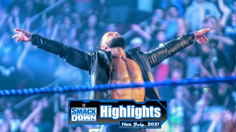 WWE SMACKDOWN Highlights 07/16/21