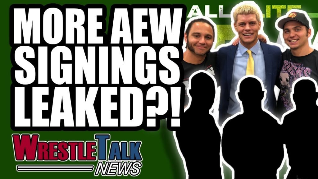 More AEW Signings LEAKED?! WWE NXT Main Roster Debuts REVEALED! | WrestleTalk News Jan. 2019