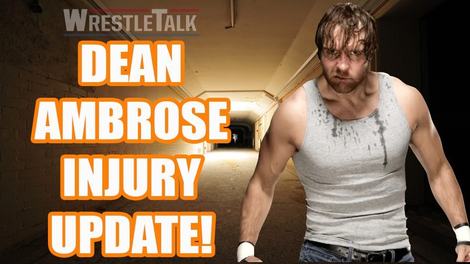 Dean Ambrose Injury Update!