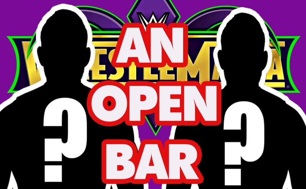 The Bar’s WrestleMania Open Challenge