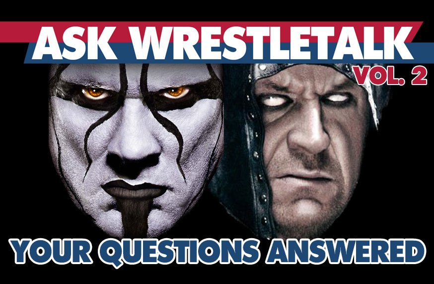 Ask WrestleTalk – Vol. 2