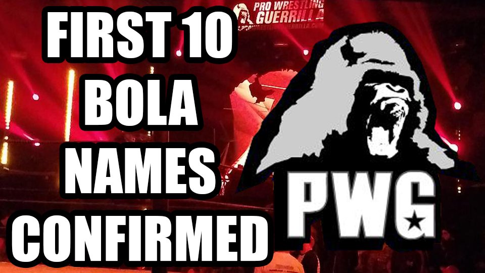 PWG BOLA: First 10 Names CONFIRMED