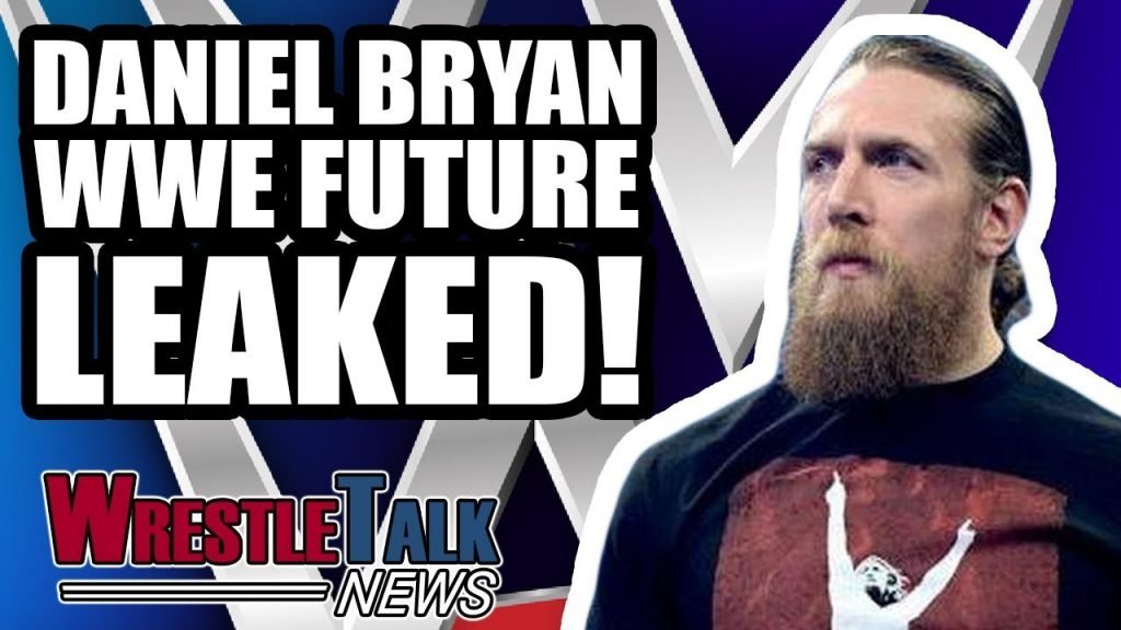 Video Bulletin: WWE Stars RETURN To NXT! Daniel Bryan WWE Future LEAKED!