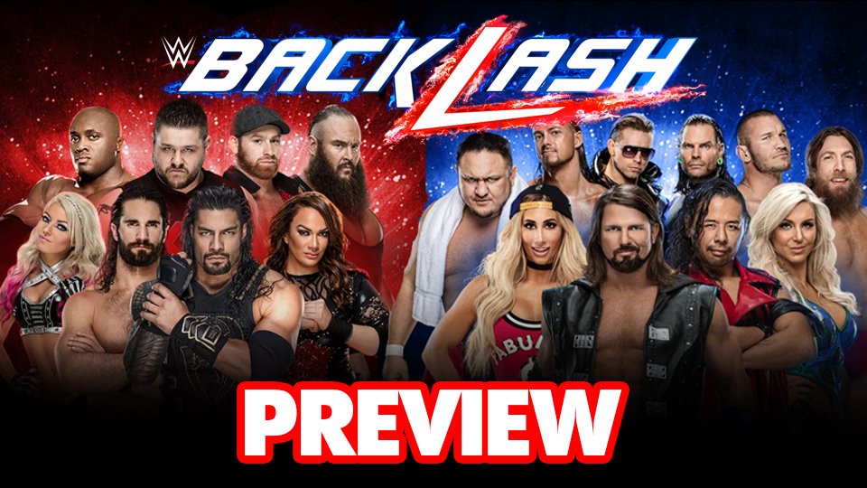 WWE Backlash Preview!