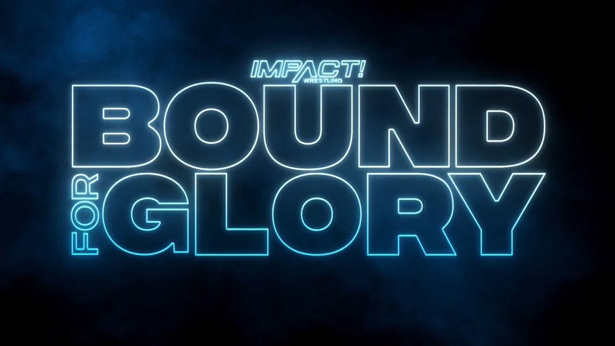 IMPACT Bound For Glory 2022 Results - WrestleTalk