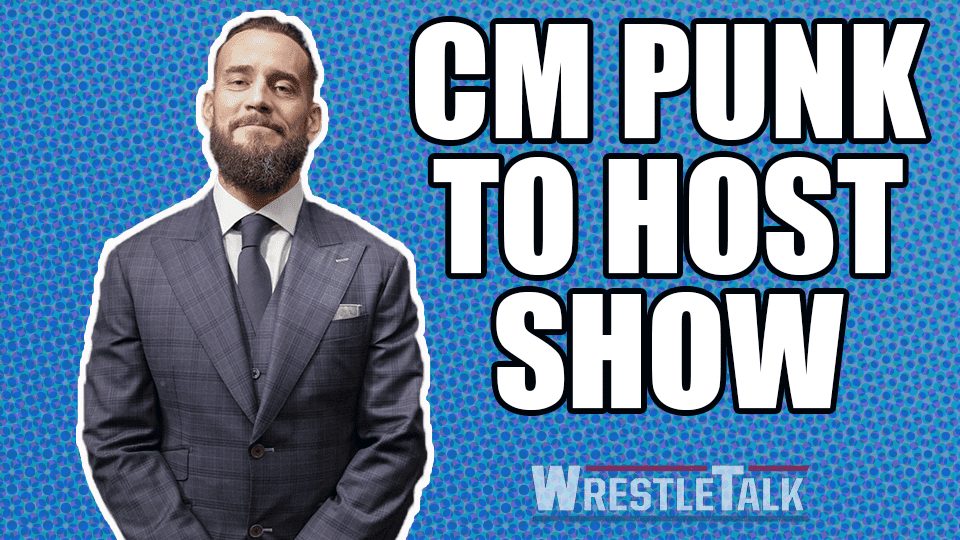 CM Punk To Host Show