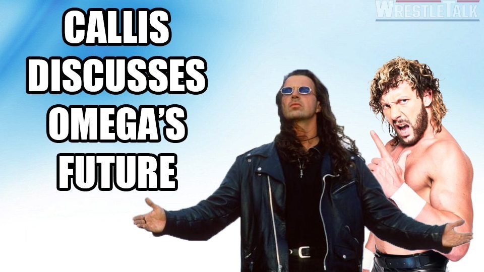 Don Callis Discusses Kenny Omega’s Past And Future