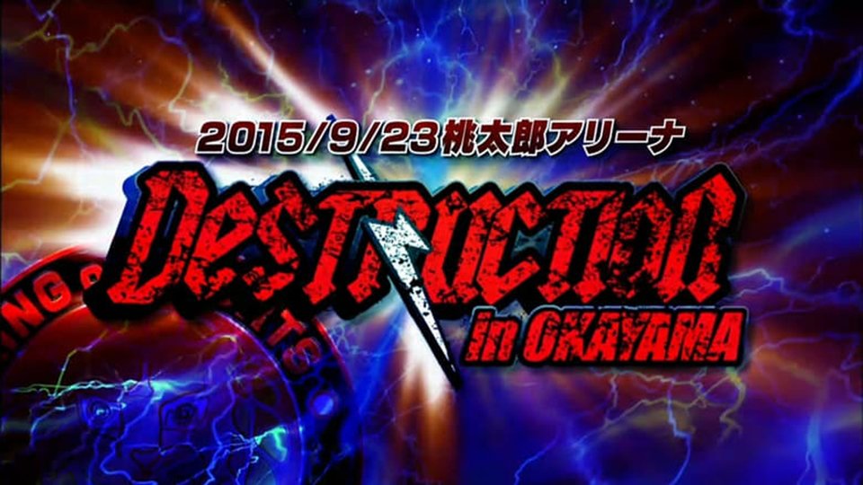NJPW Destruction In Okayama ’15