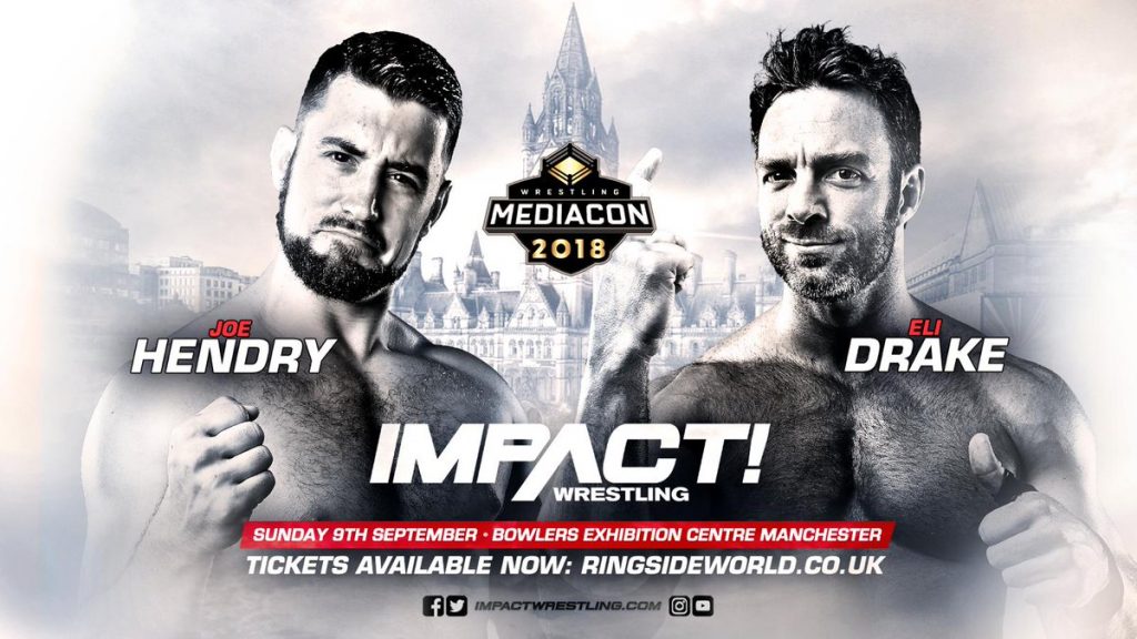 Joe Hendry vs. Eli Drake CONFIRMED For Wrestling MediaCon 2018!