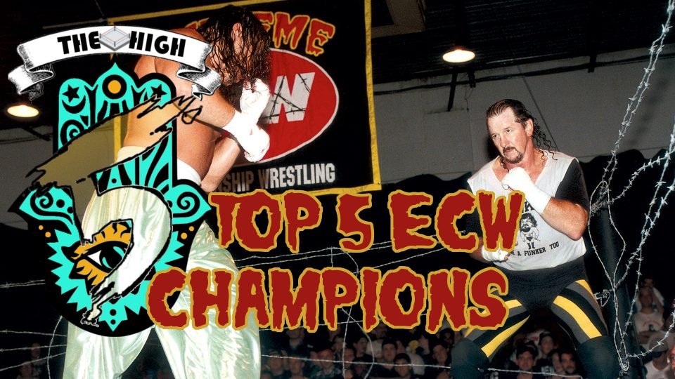 Top 5 ECW Champions