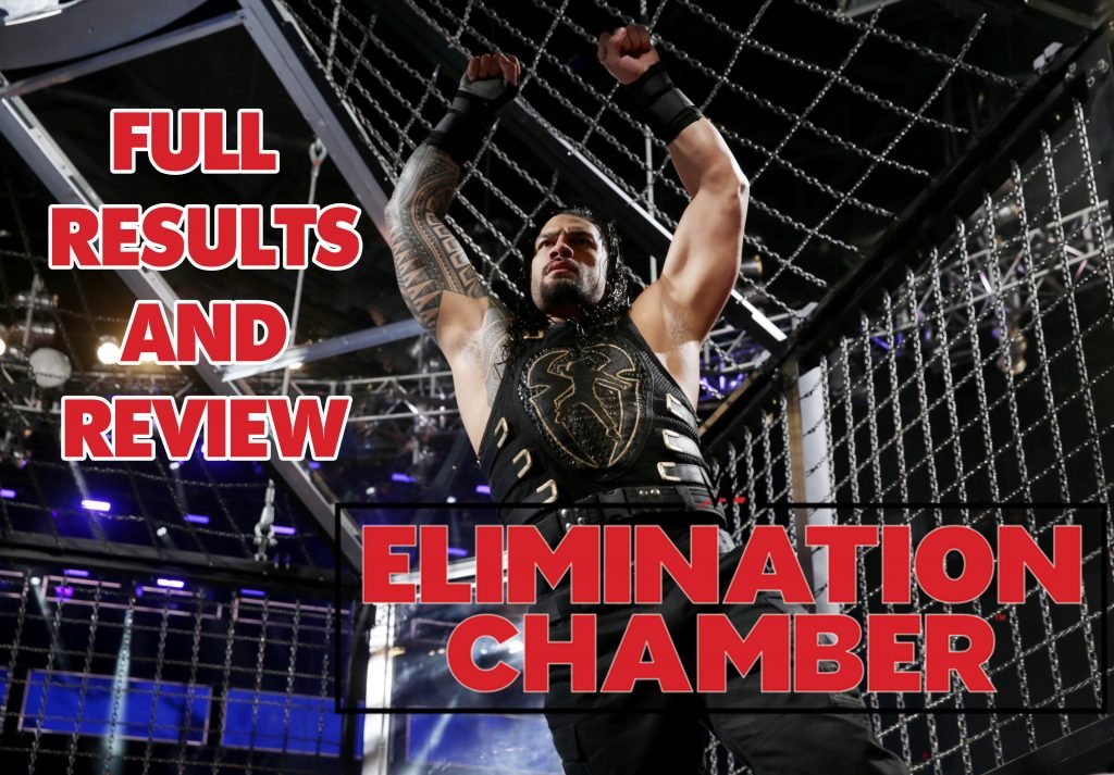 WWE Elimination Chamber – Full Results And Review