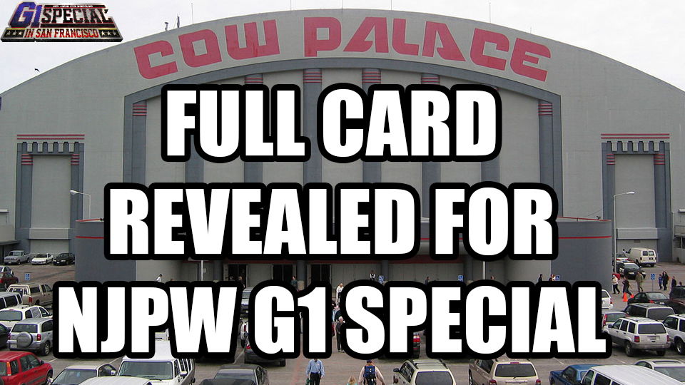 NJPW G1 Special In San Francisco Full Card REVEALED