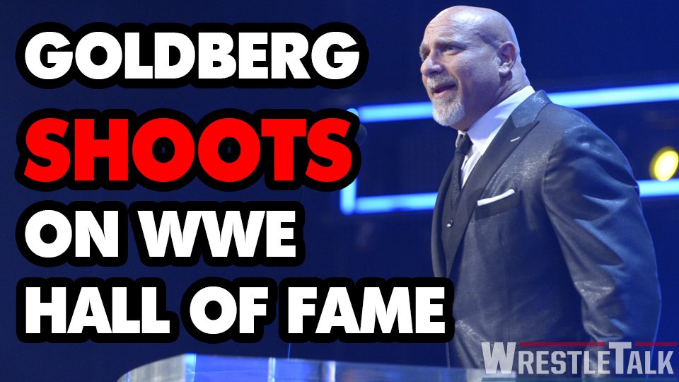 Goldberg SHOOTS on WWE Hall of Fame Ceremony