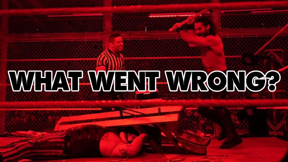 What Went Wrong With The Hell In A Cell Match?