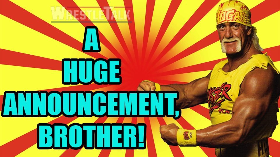 Hulk Hogan Has A HUGE Announcement