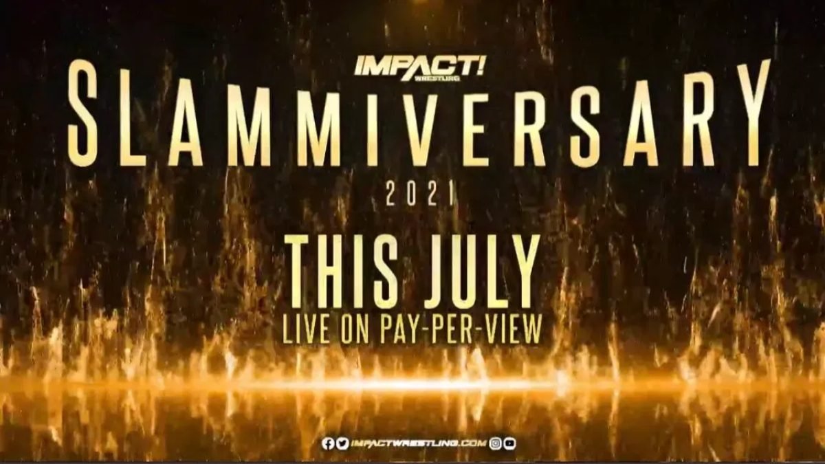 IMPACT Confirms Date For Slammiversary 2021