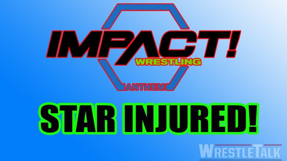 IMPACT Wrestling Star Suffers Injury!