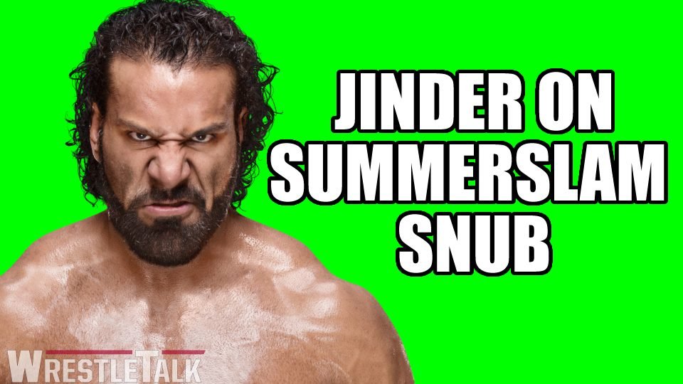 Jinder Mahal Shoots on WWE Summerslam Snub