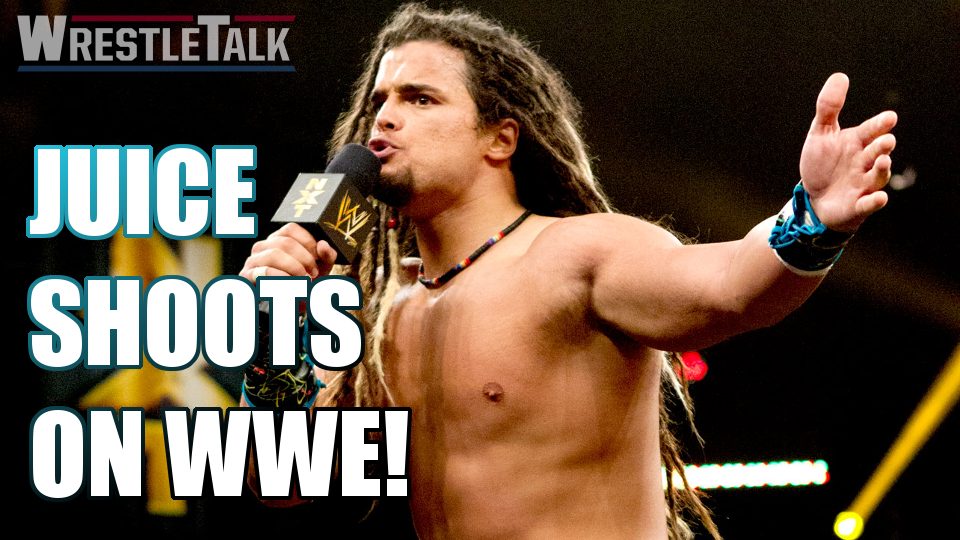 Juice Robinson Shoots on WWE!