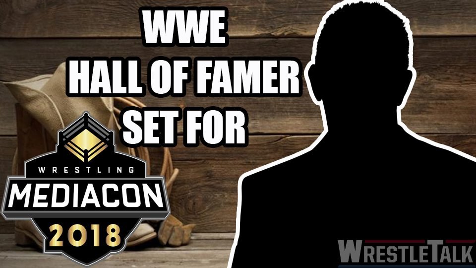 WWE Hall of Famer Added to Wrestling MediaCon