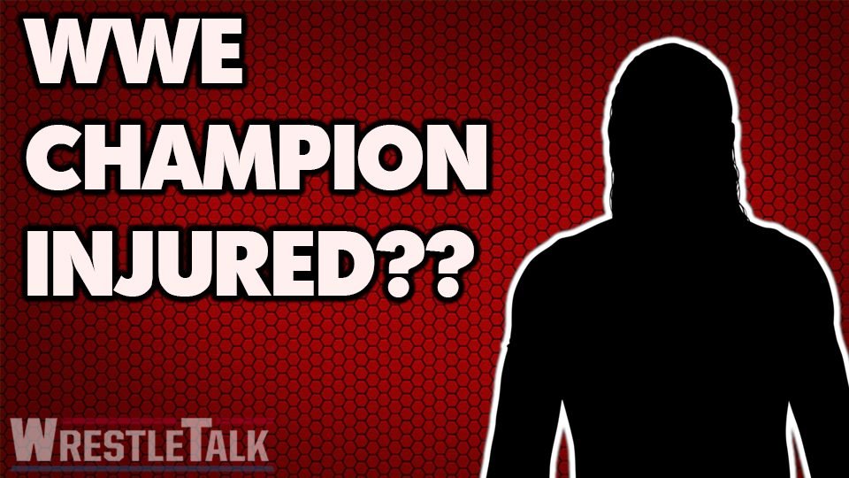 WWE Champion Injured??