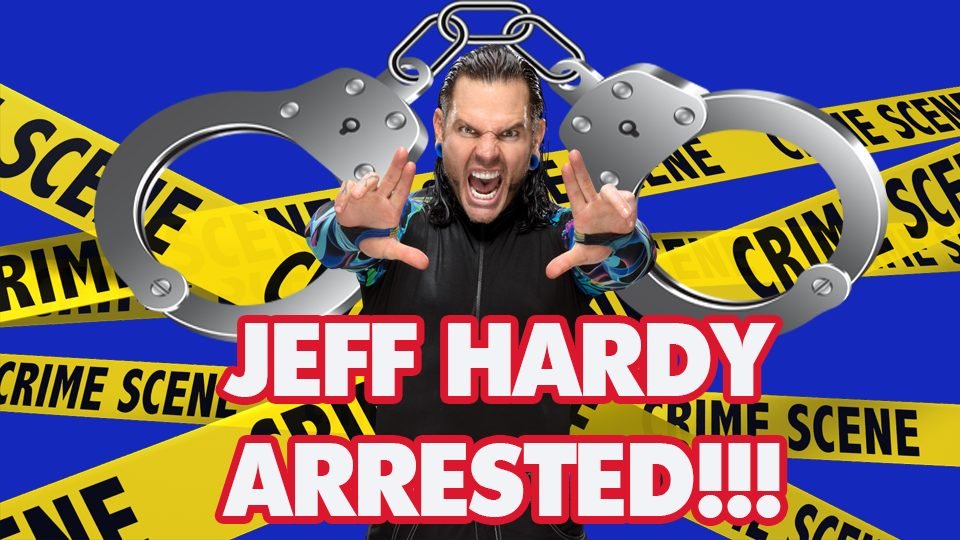 Jeff Hardy ARRESTED!