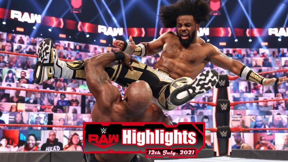 WWE RAW Highlights – 07/12/21