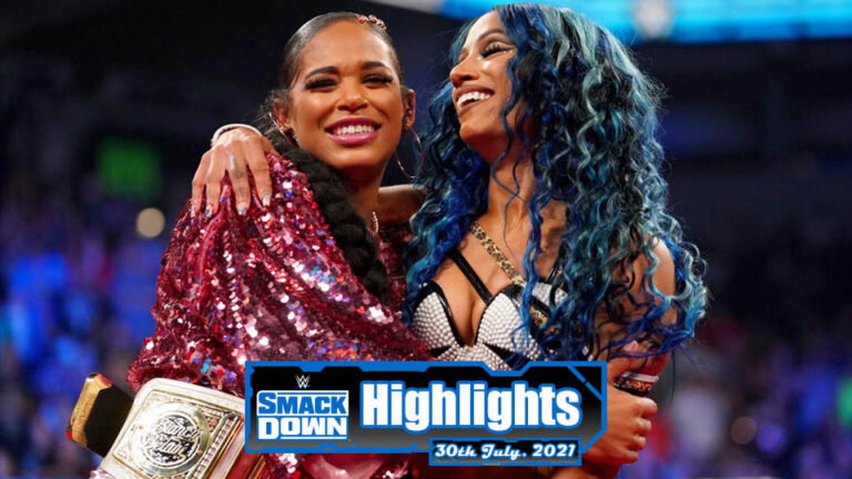 WWE SMACKDOWN Highlights – 07/30/21