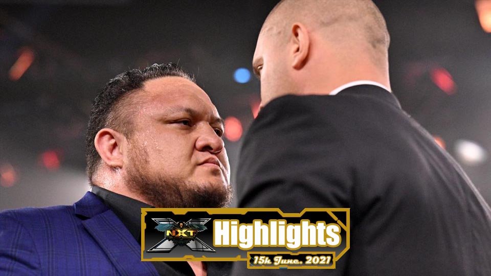 NXT Highlights – 06/15/21