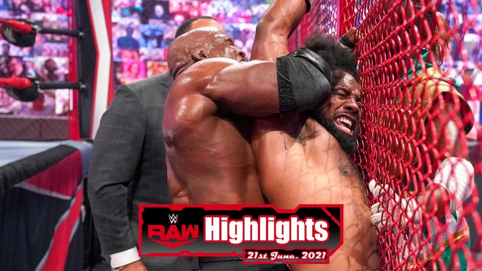 WWE RAW Highlights – 06/21/21
