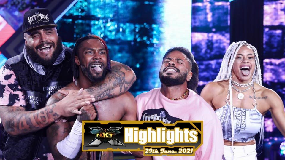 NXT Highlights – 06/29/21