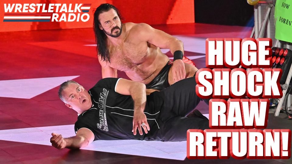 Huge SHOCK Return on WWE RAW!! Superstar Tag Matches Signed for EXTREME RULES!! WWE 24/7 Title Changes Hands FIVE TIMES!! – WrestleTalk Radio