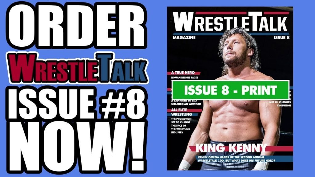 The WrestleTalk Magazine Issue #8 Is Now For Sale