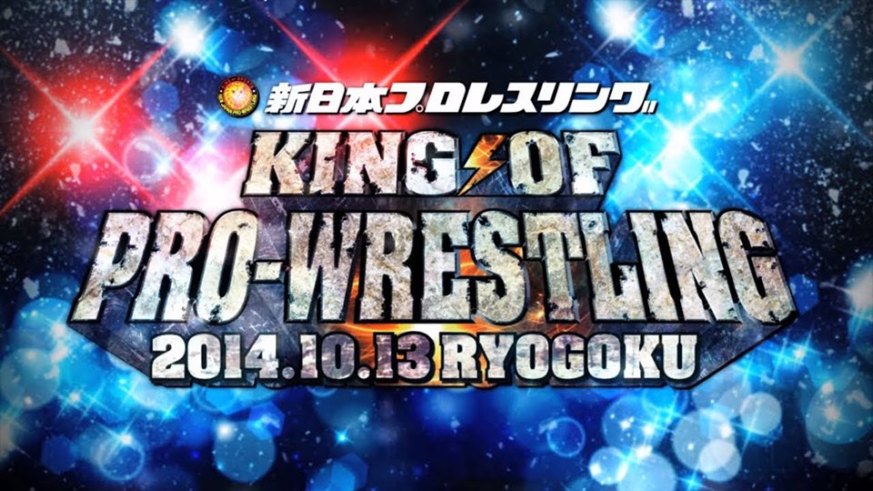 NJPW King Of Pro Wrestling ’14