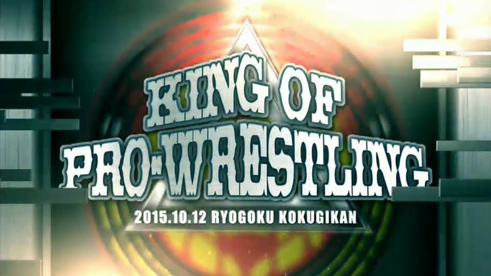 NJPW King Of Pro Wrestling ’15