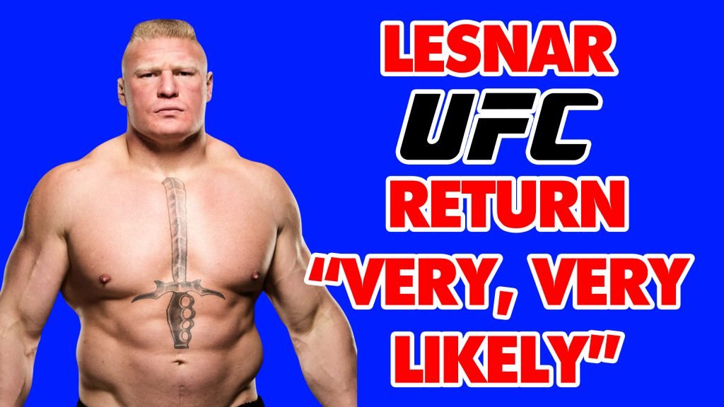 Brock Lesnar “Very, Very Likely” To Join UFC