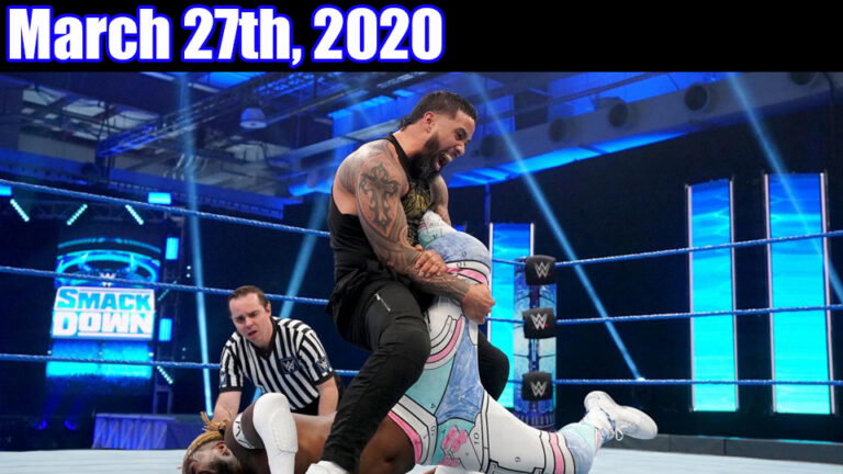 WWE SmackDown Highlights – 03/27/20
