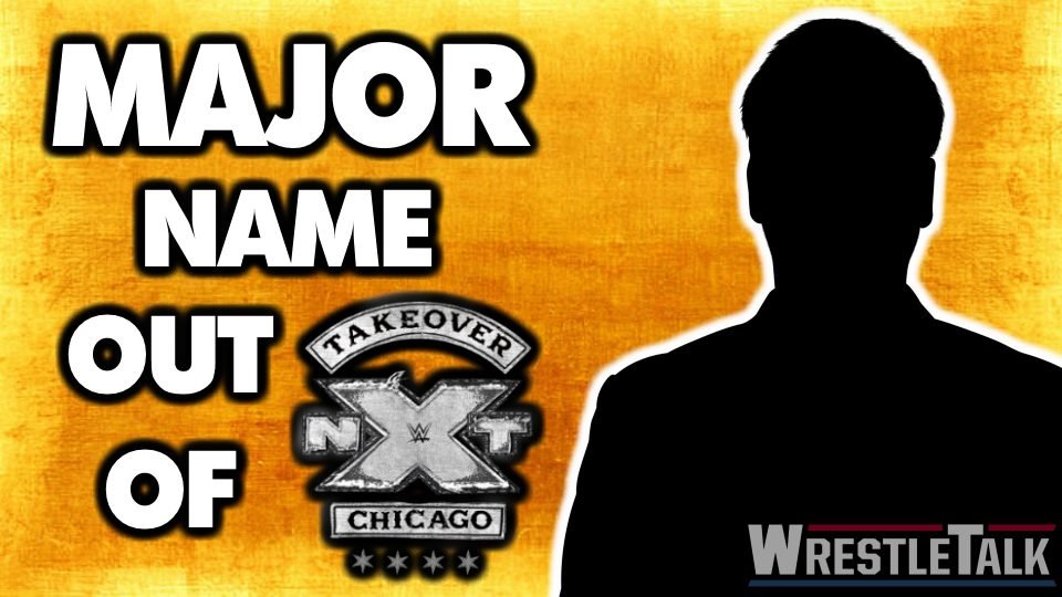 NXT TakeOver: Chicago II – Major Face Missing Show